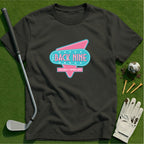 The Back Nine T-Shirt
