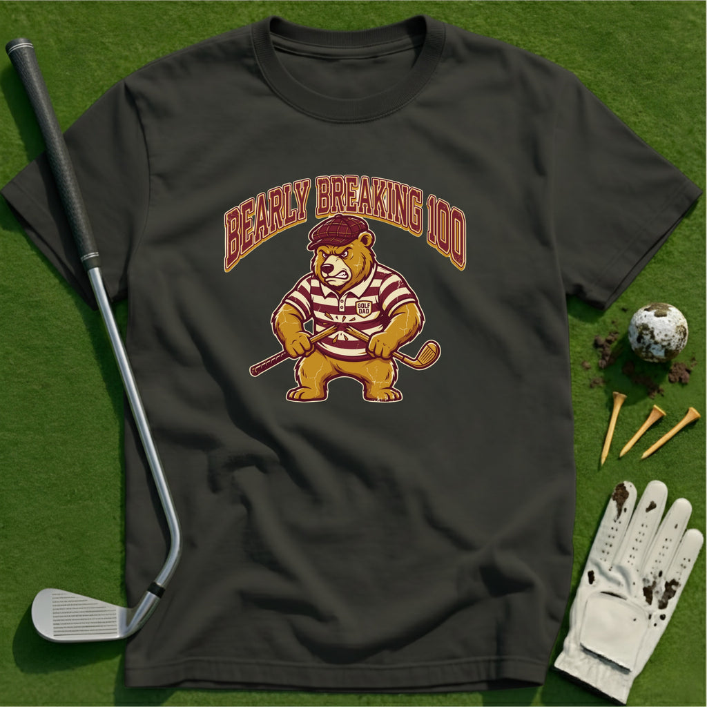 Bearly Breaking 100 T-Shirt