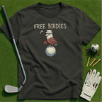 Free Birdies T-Shirt