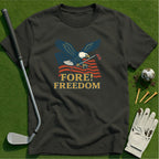 Fore Freedom T-Shirt