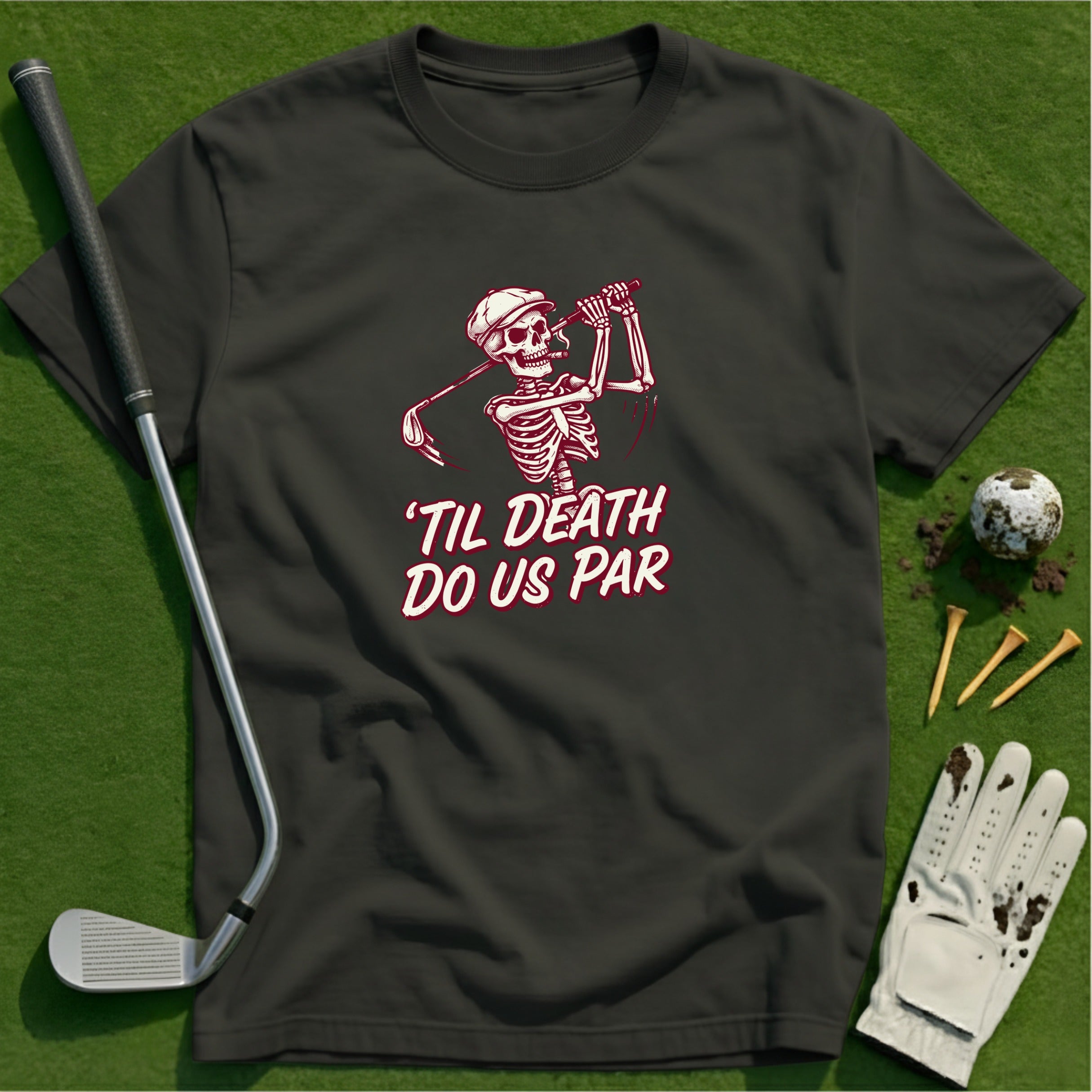 Till death do us par T-Shirt