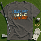 I Hate Golf T-Shirt