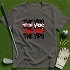The Yips T-Shirt