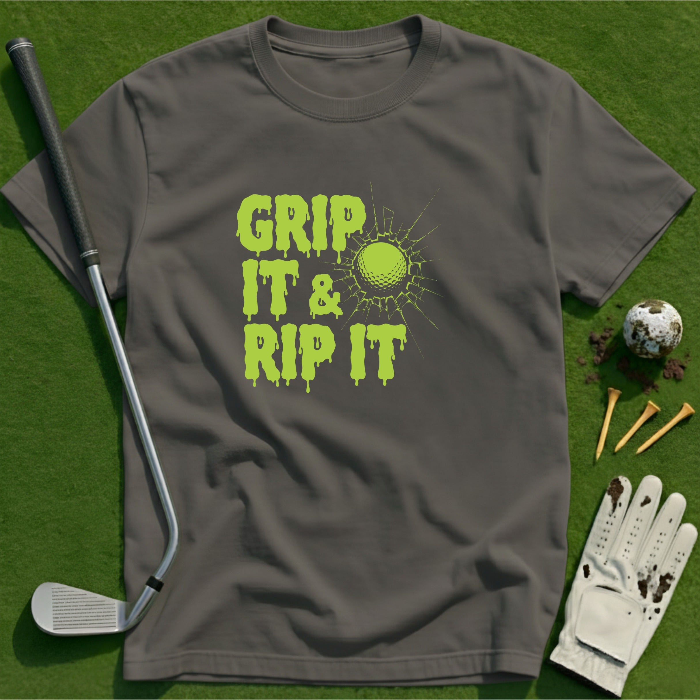 Grip It & Rip It T-Shirt