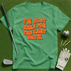 Here for the Cart Path T-Shirt
