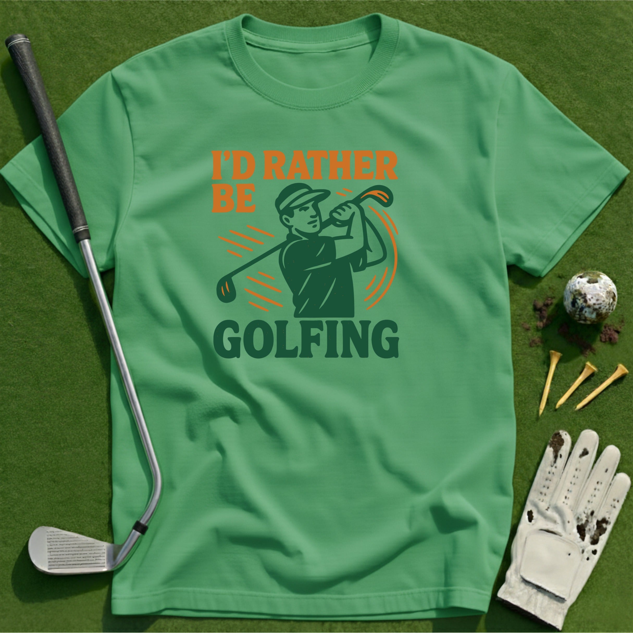 Rather Be Golfing T-Shirt