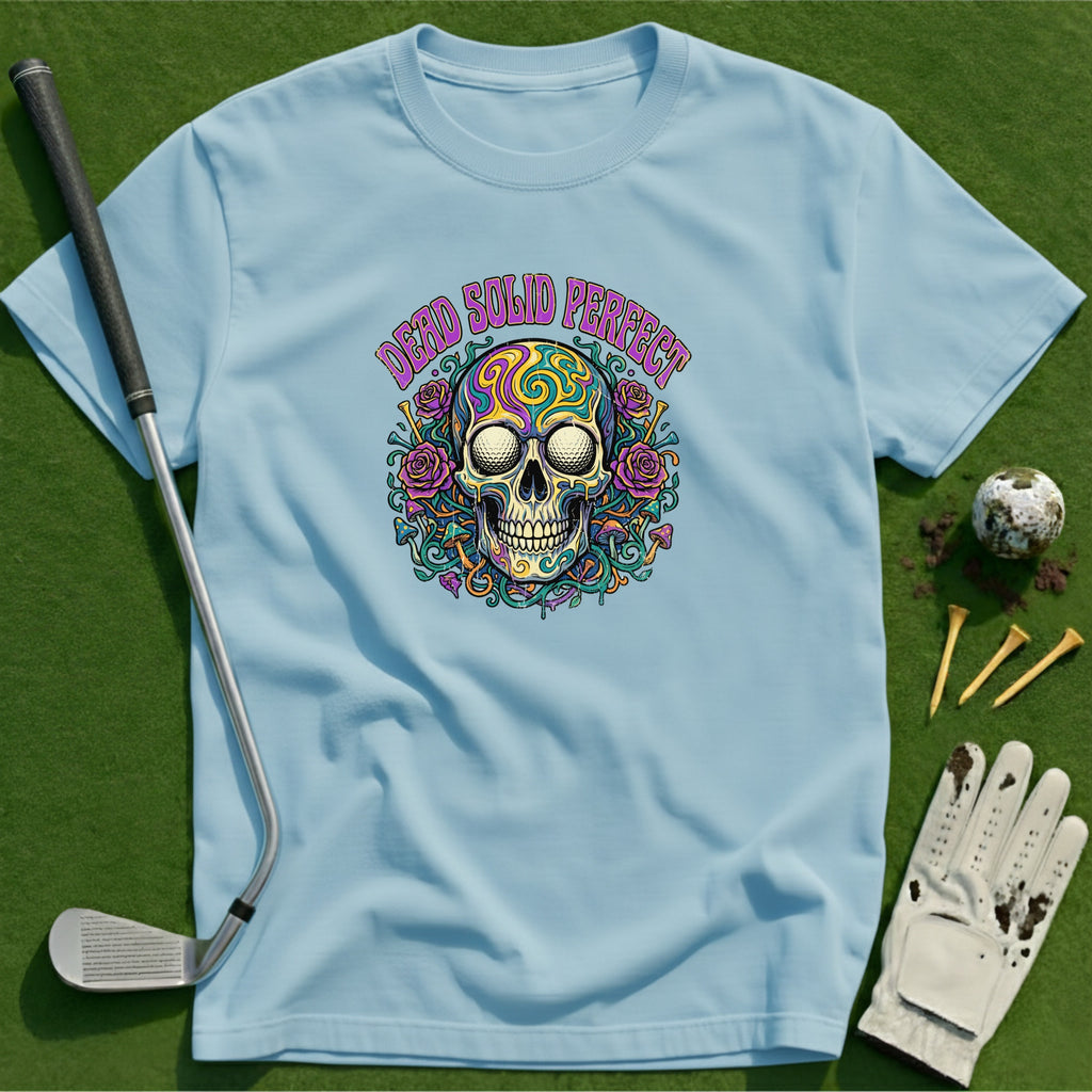 Dead Solid Perfect T-Shirt