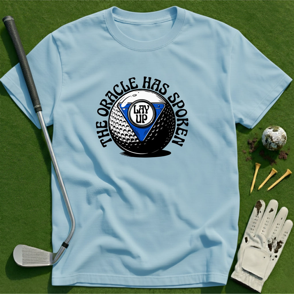 Oracle Has Spoken T-Shirt