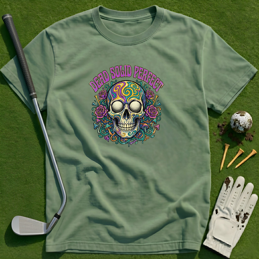 Dead Solid Perfect T-Shirt