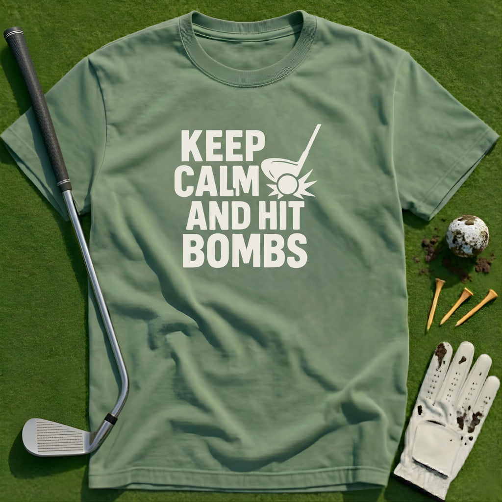 Keep Calm & Hit Bombs T-Shirt