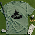 Gravity is a Liar T-Shirt