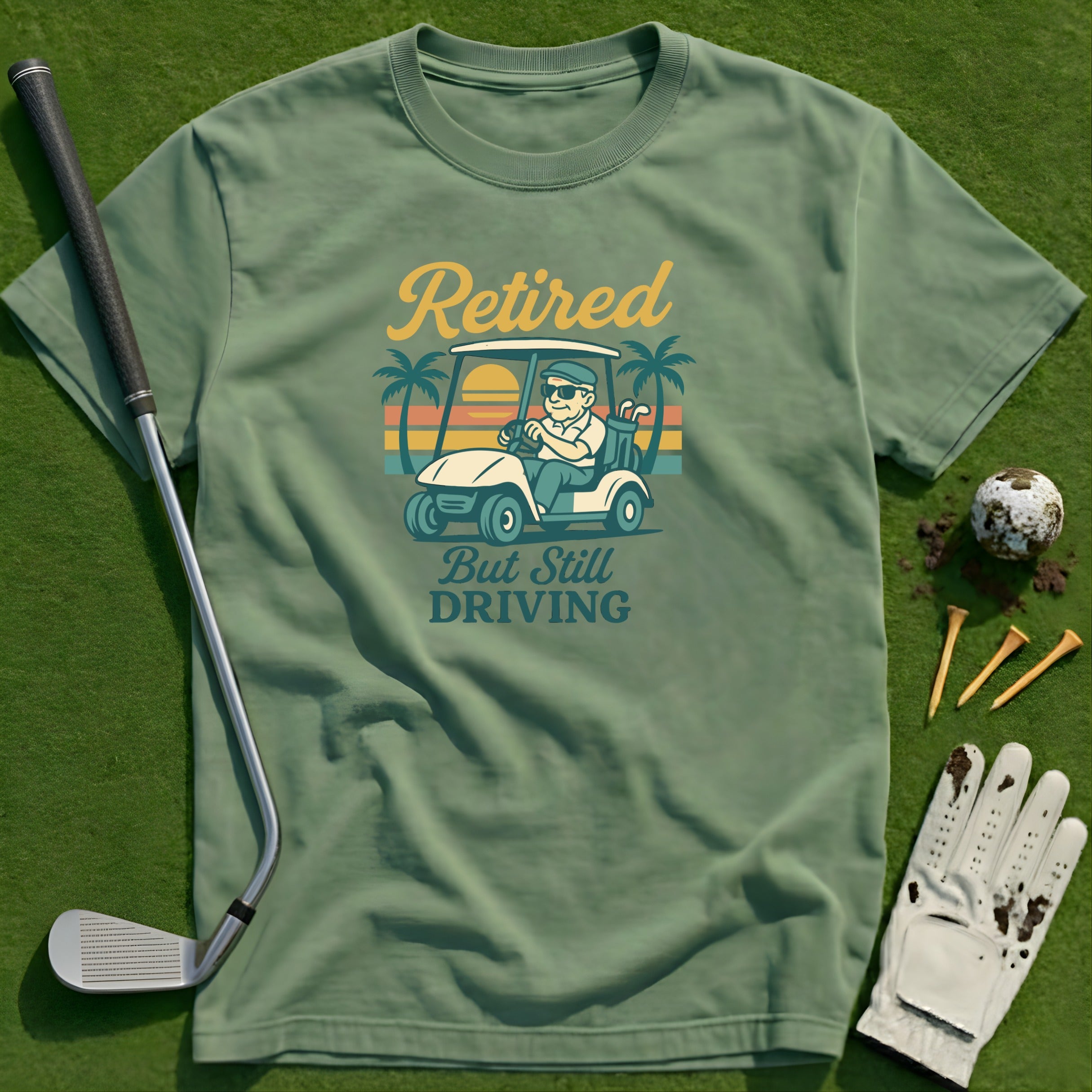 Retired and still driving T-Shirt
