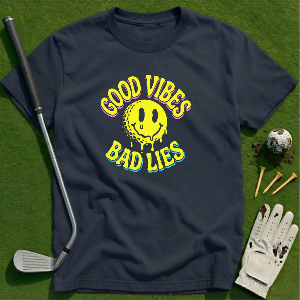 Good Vibes Bad Lies T-Shirt