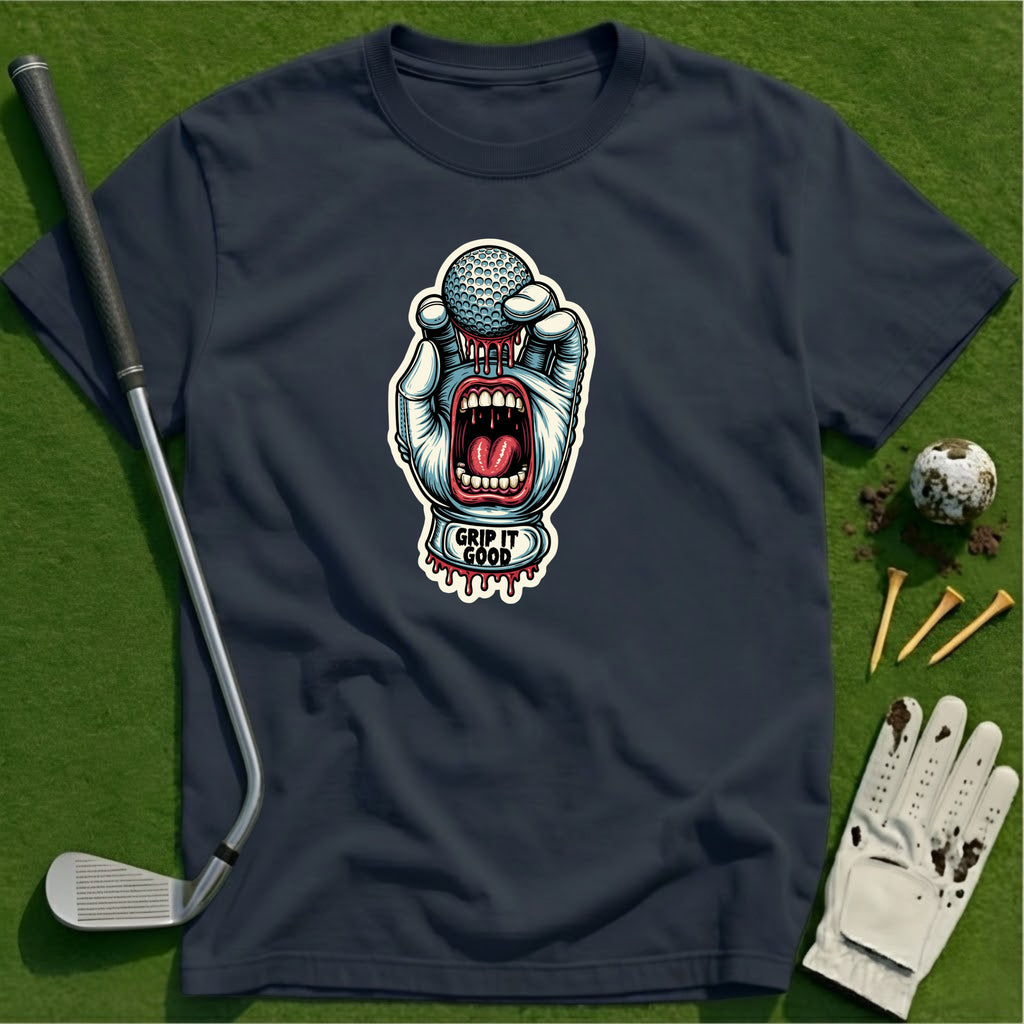 Grip It Good T-Shirt