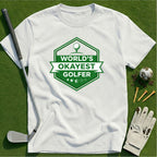 World's Okayest Golfer T-Shirt