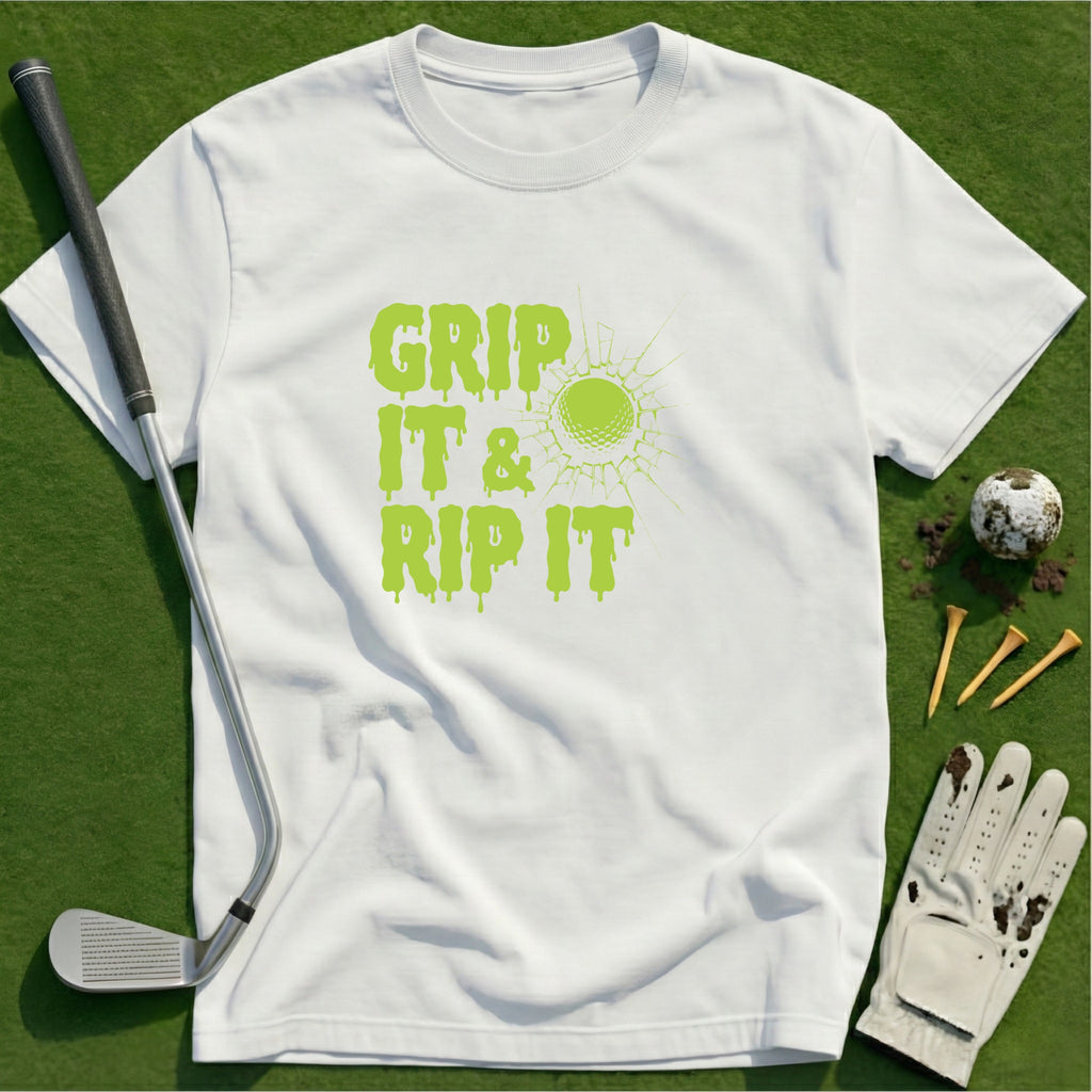 Grip It & Rip It T-Shirt
