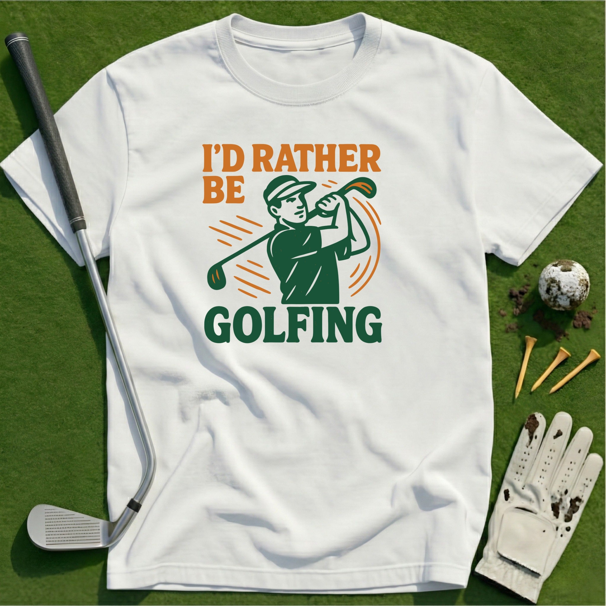 Rather Be Golfing T-Shirt
